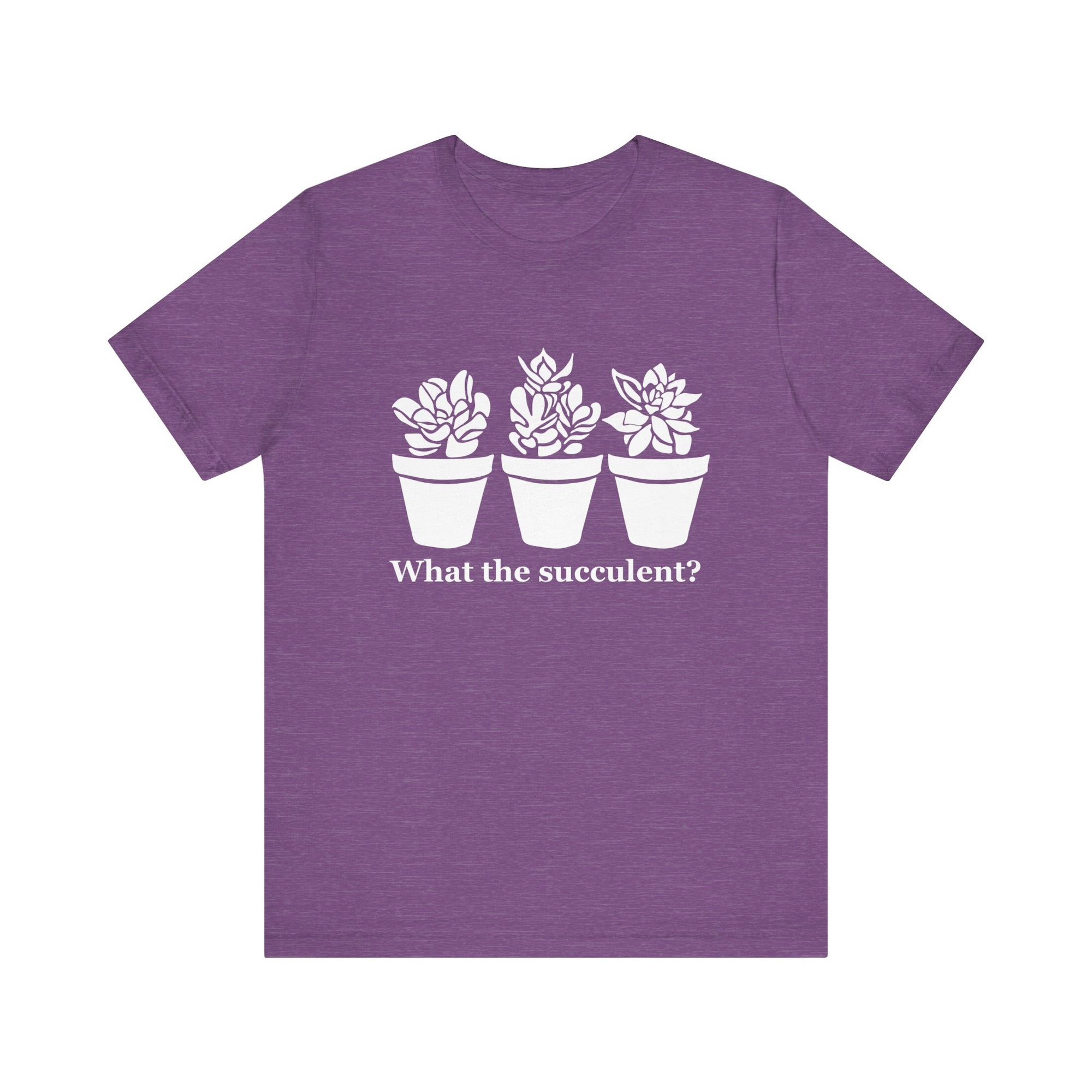Unisex Jersey Short Sleeve Tee - What The Succulent