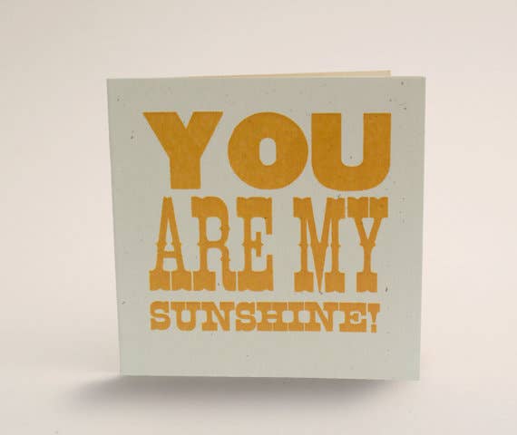 You Are My Sunshine Mini Greeting Card