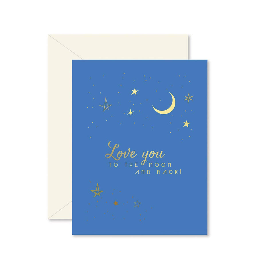 Love You To The Moon and Back Greeting Card