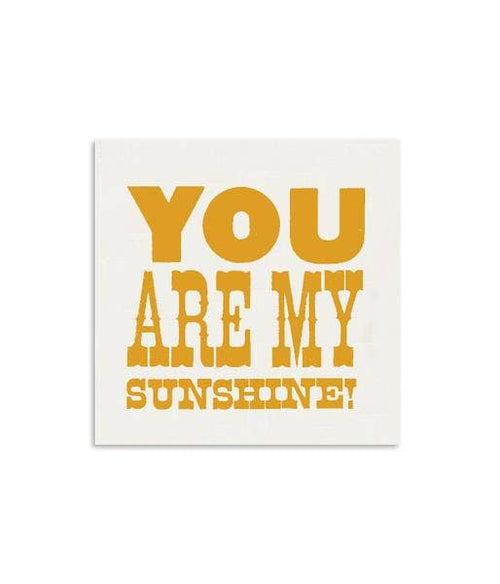You Are My Sunshine Mini Greeting Card