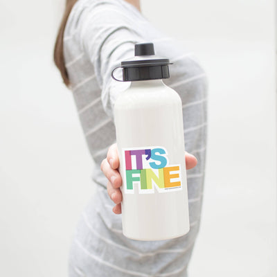 It's Fine 3" Vinyl Sticker