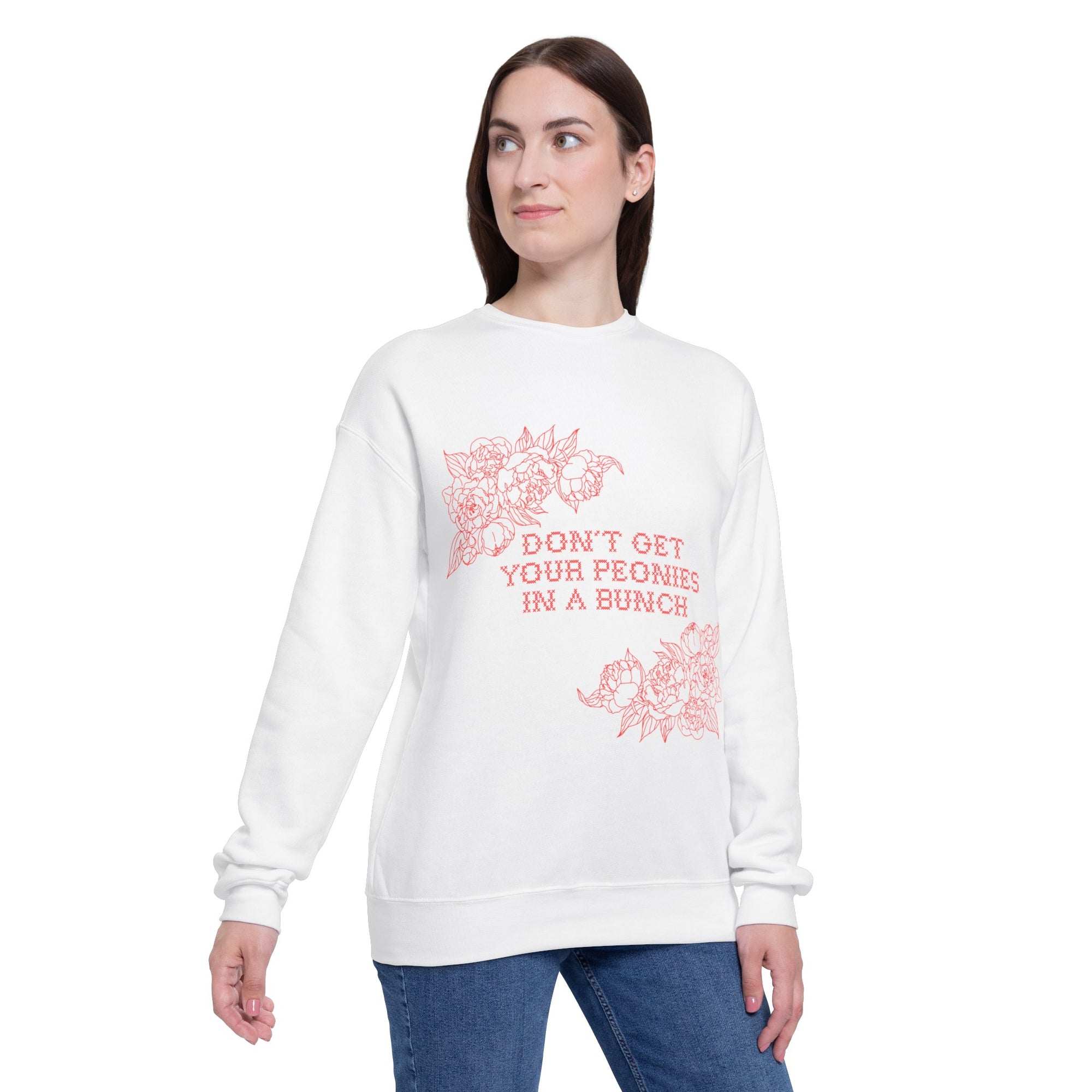 Unisex Drop Shoulder Sweatshirt - Don't Get Your Peonies In A Bunch