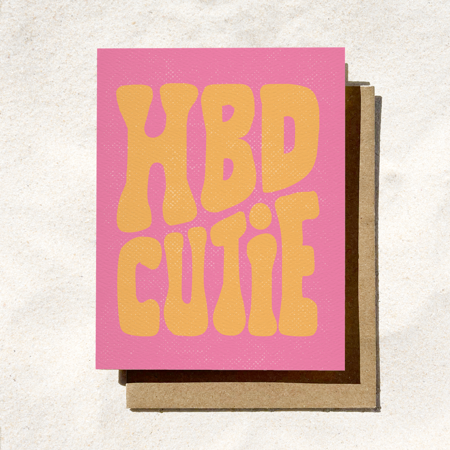 HBD Cutie Birthday Card