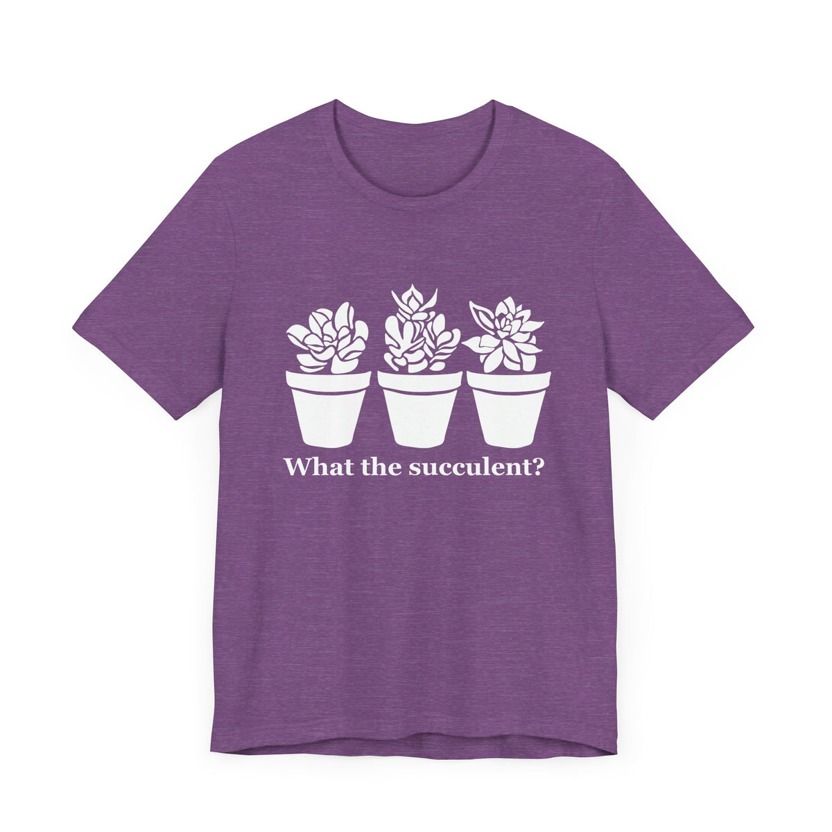 succulent tee What The Succulent