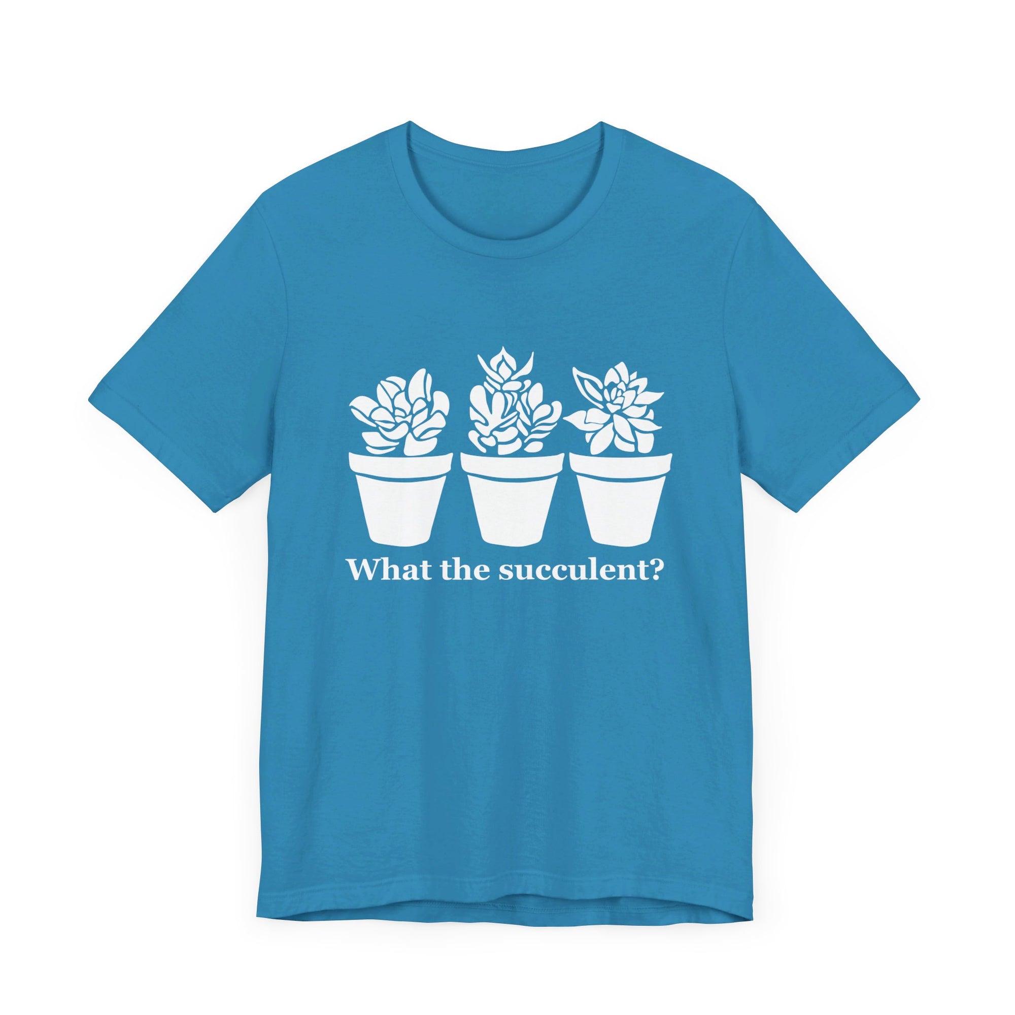 Unisex Jersey Short Sleeve Tee - What The Succulent