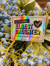 Sticker - Eldest Daughter Unpaid Internship Program Funny Holo Sticker