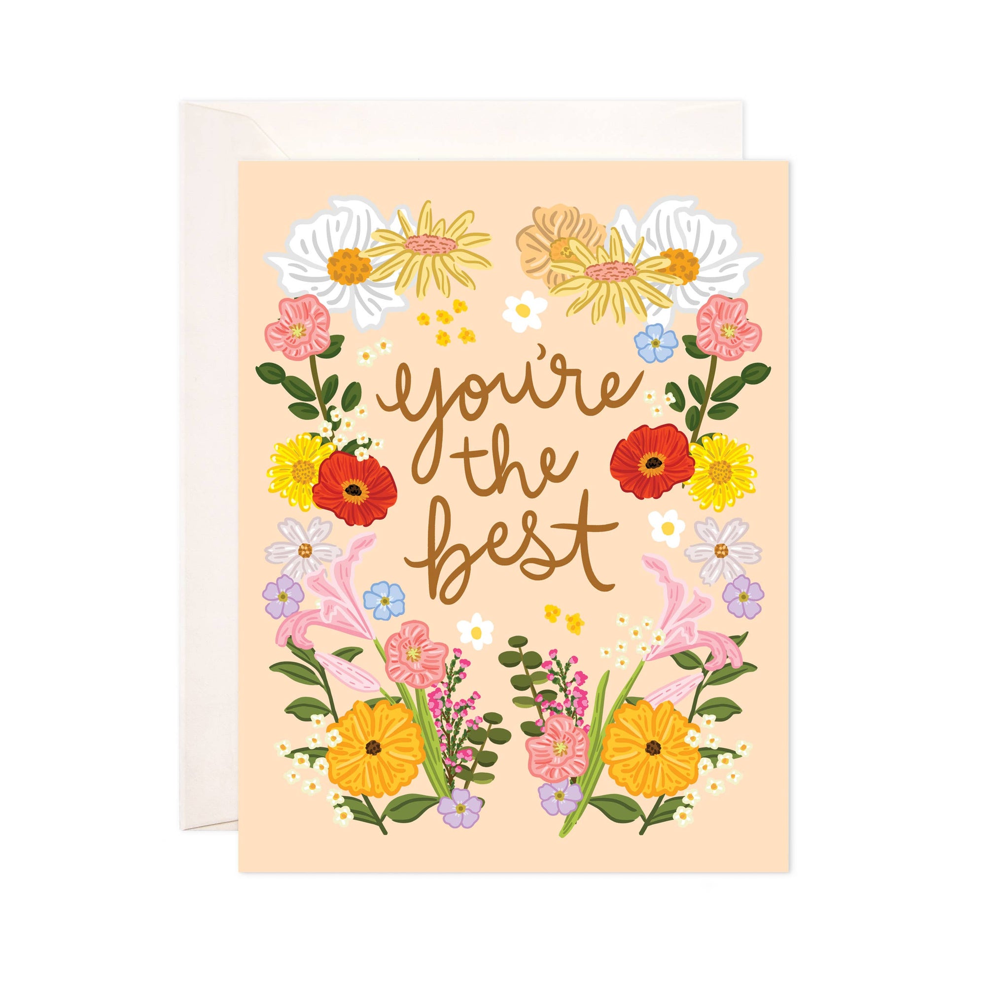 Floral You're The Best Greeting Card