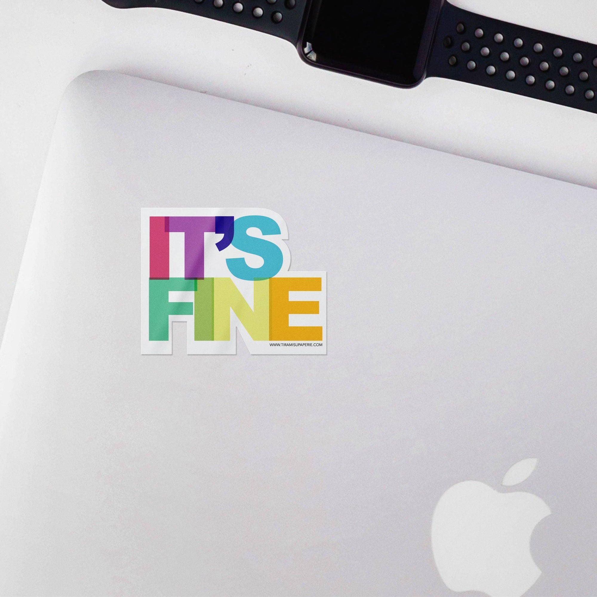 It's Fine 3" Vinyl Sticker