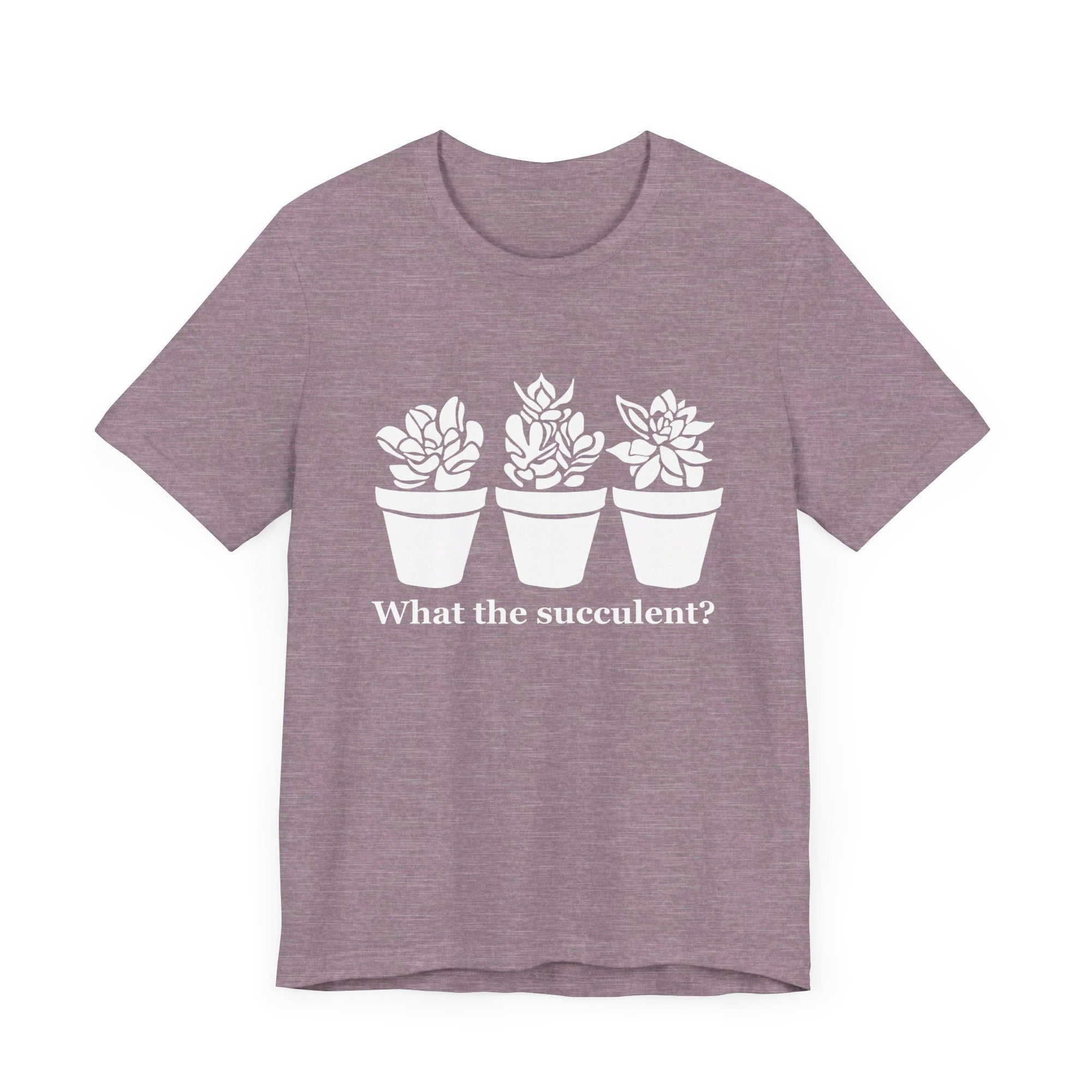 Unisex Jersey Short Sleeve Tee - What The Succulent