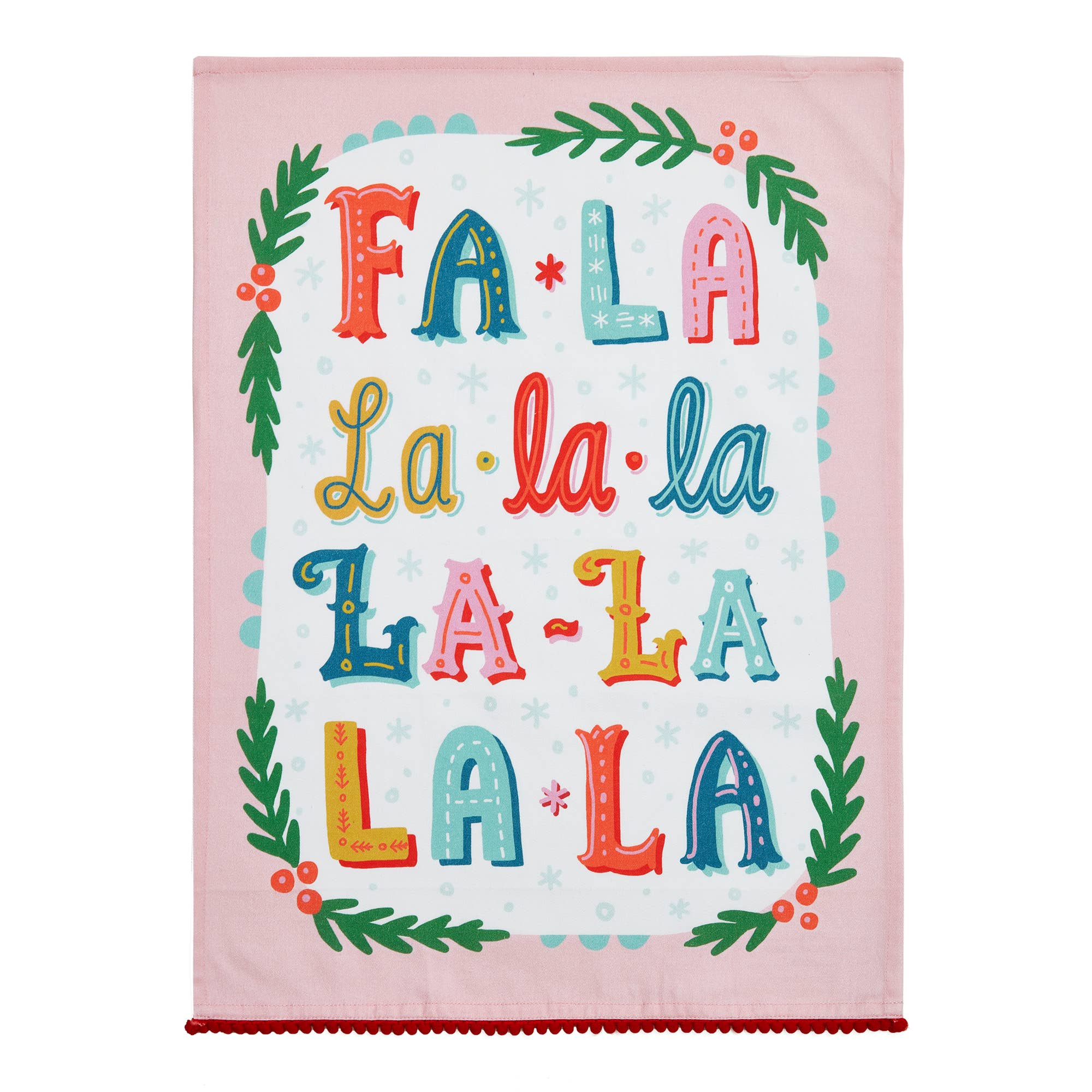 Fa La La La w/Pom Poms Kitchen Towel - Angela Staehling