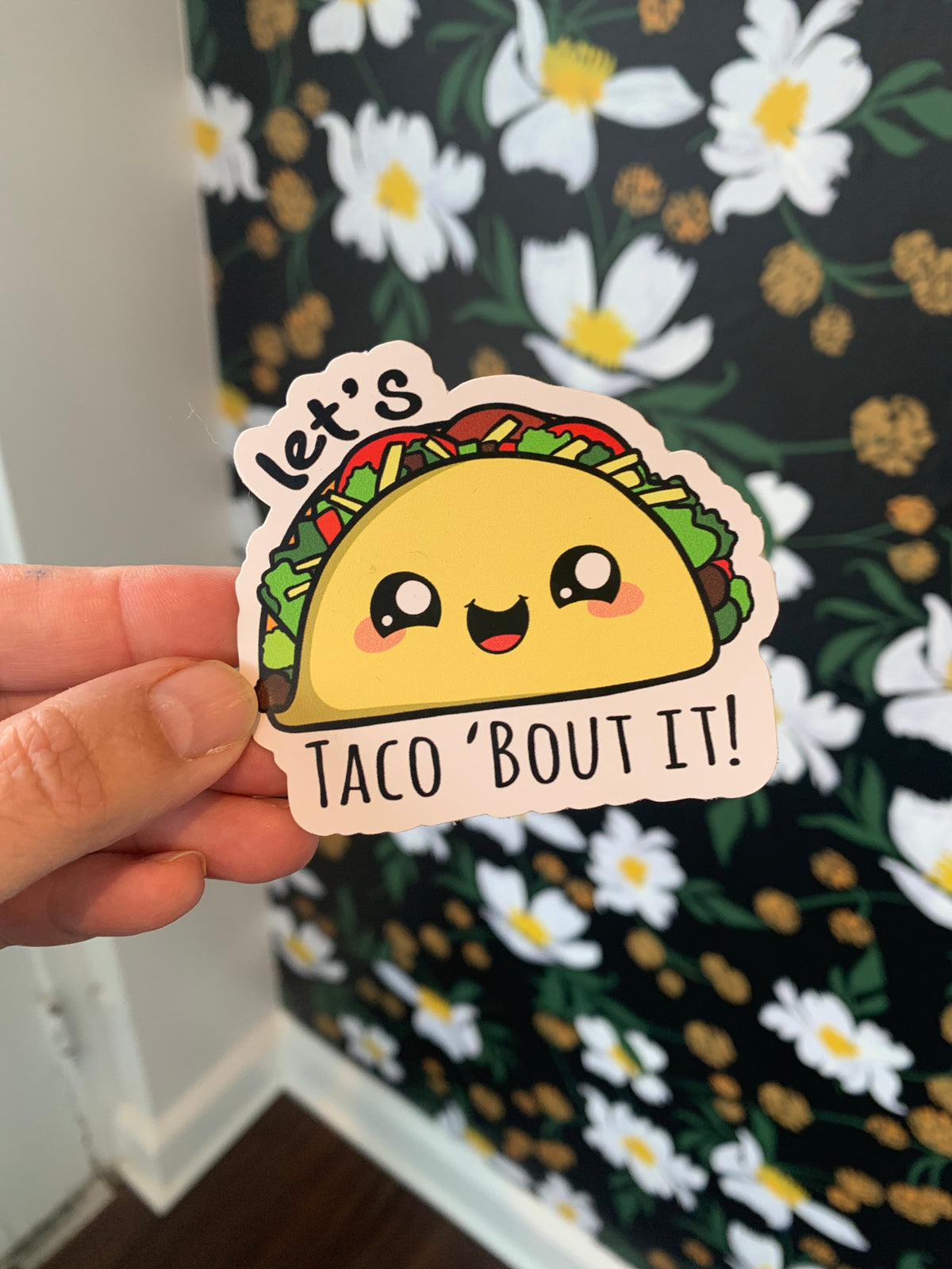 Let's Taco Bout it Sticker