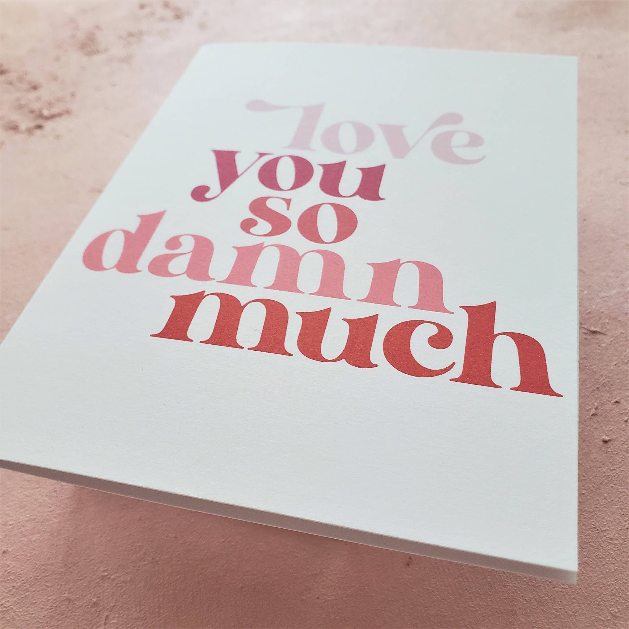 Love You So Damn Much Valentine's Day Greeting Card