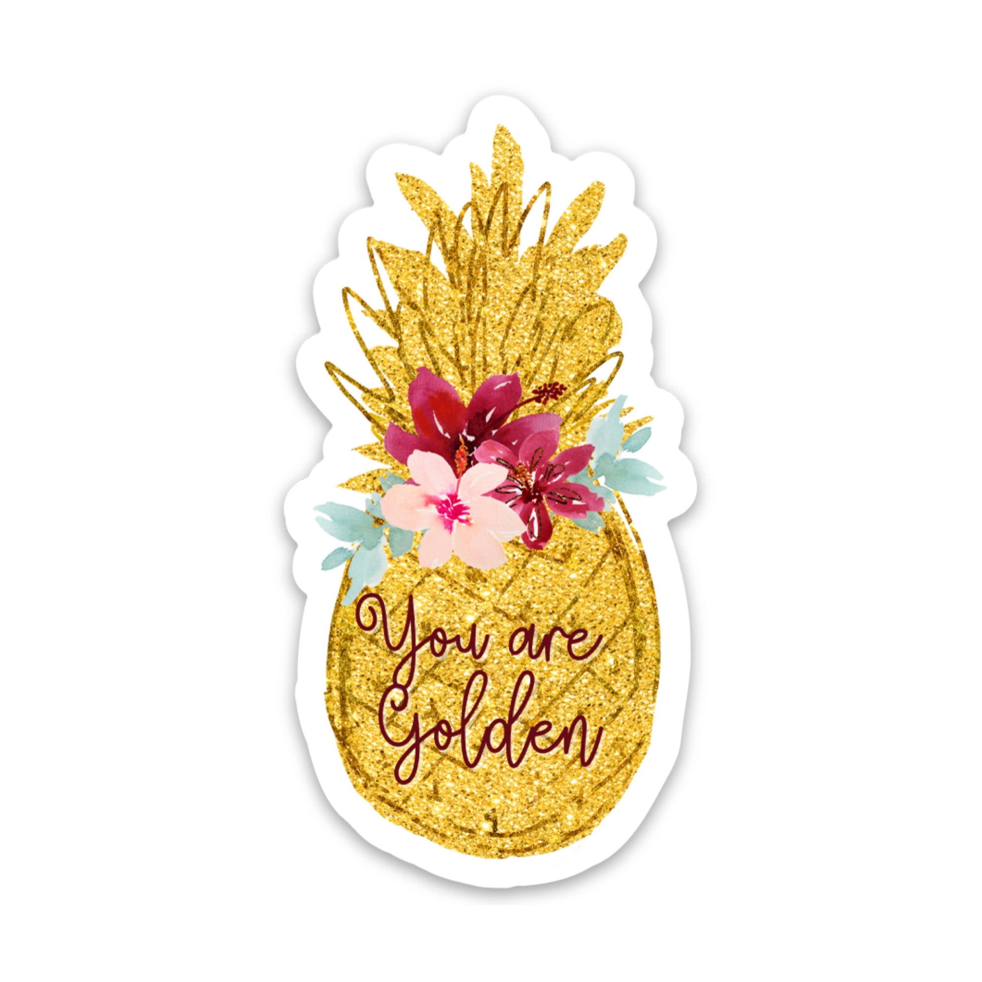 You Are Pineapple Vinyl Sticker