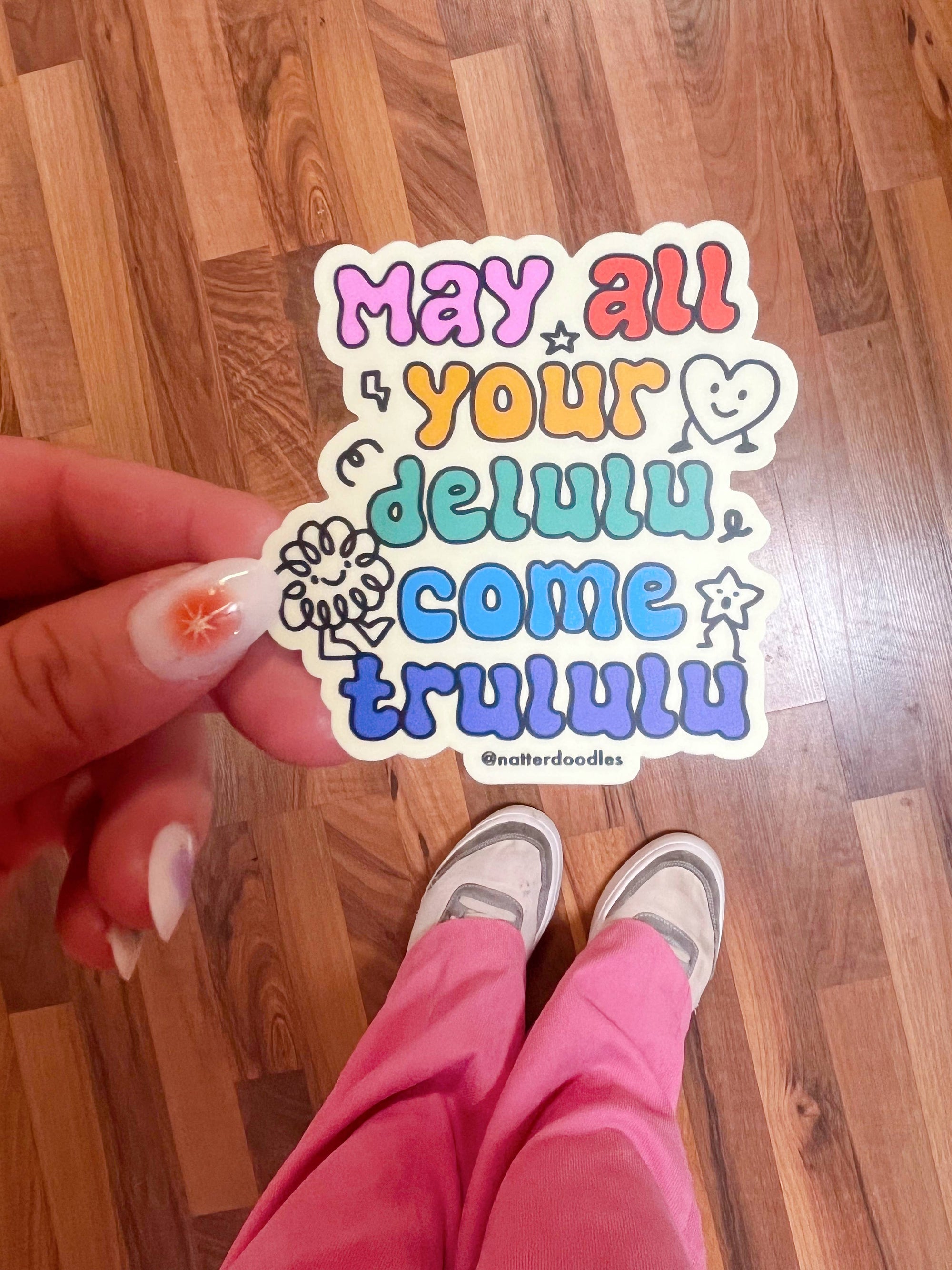 Sticker - May All Your Delulu Come Trululu Vinyl
