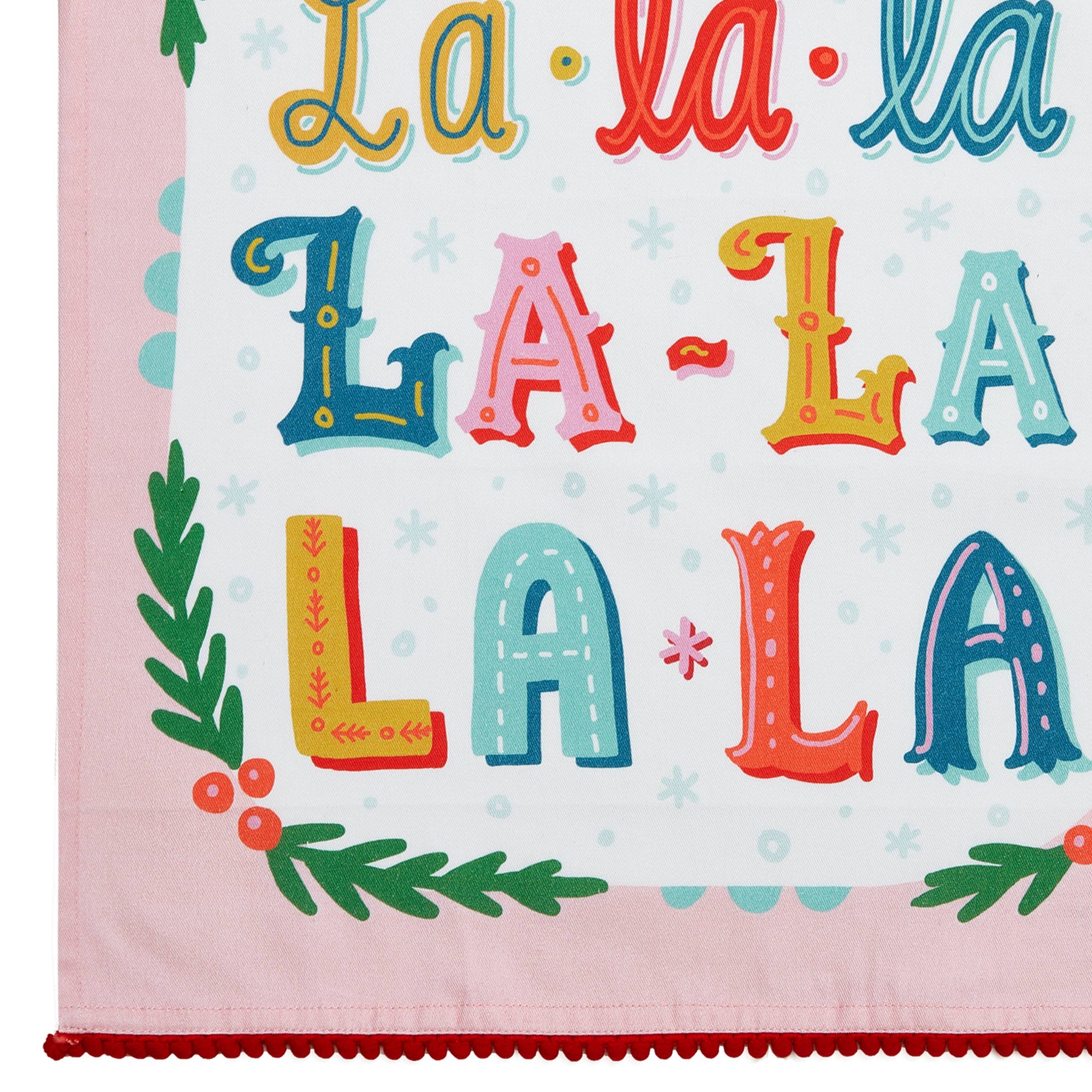 Fa La La La w/Pom Poms Kitchen Towel - Angela Staehling