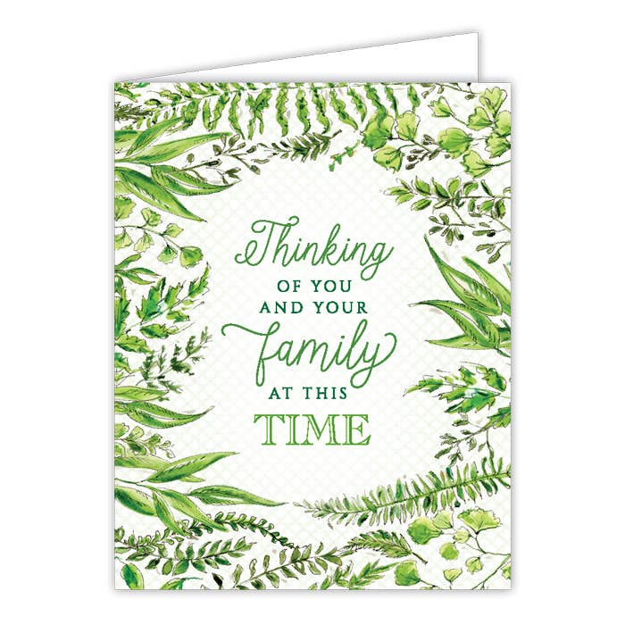 Thinking of You and Your Family Ferns Greeting Card