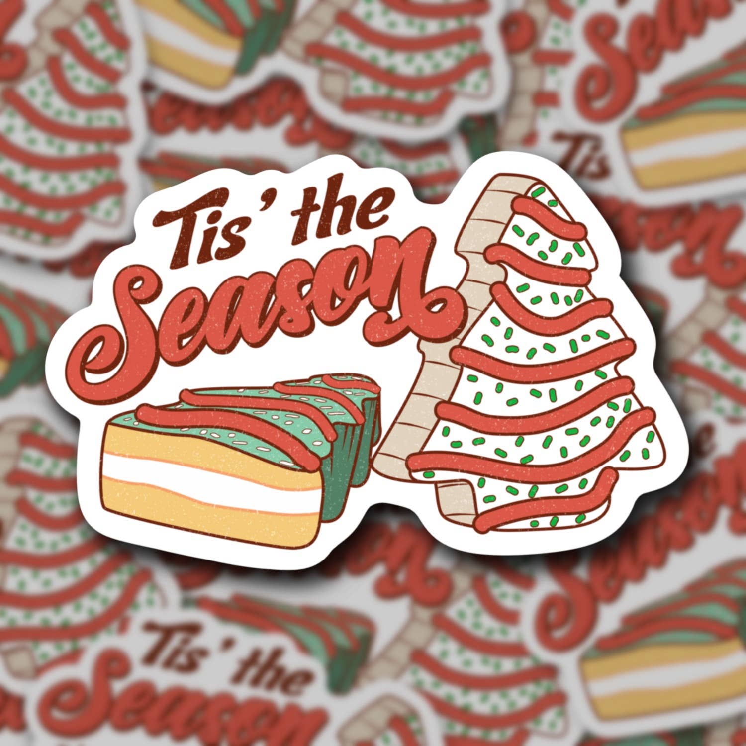 Tis the Season for Snack Cakes Sticker