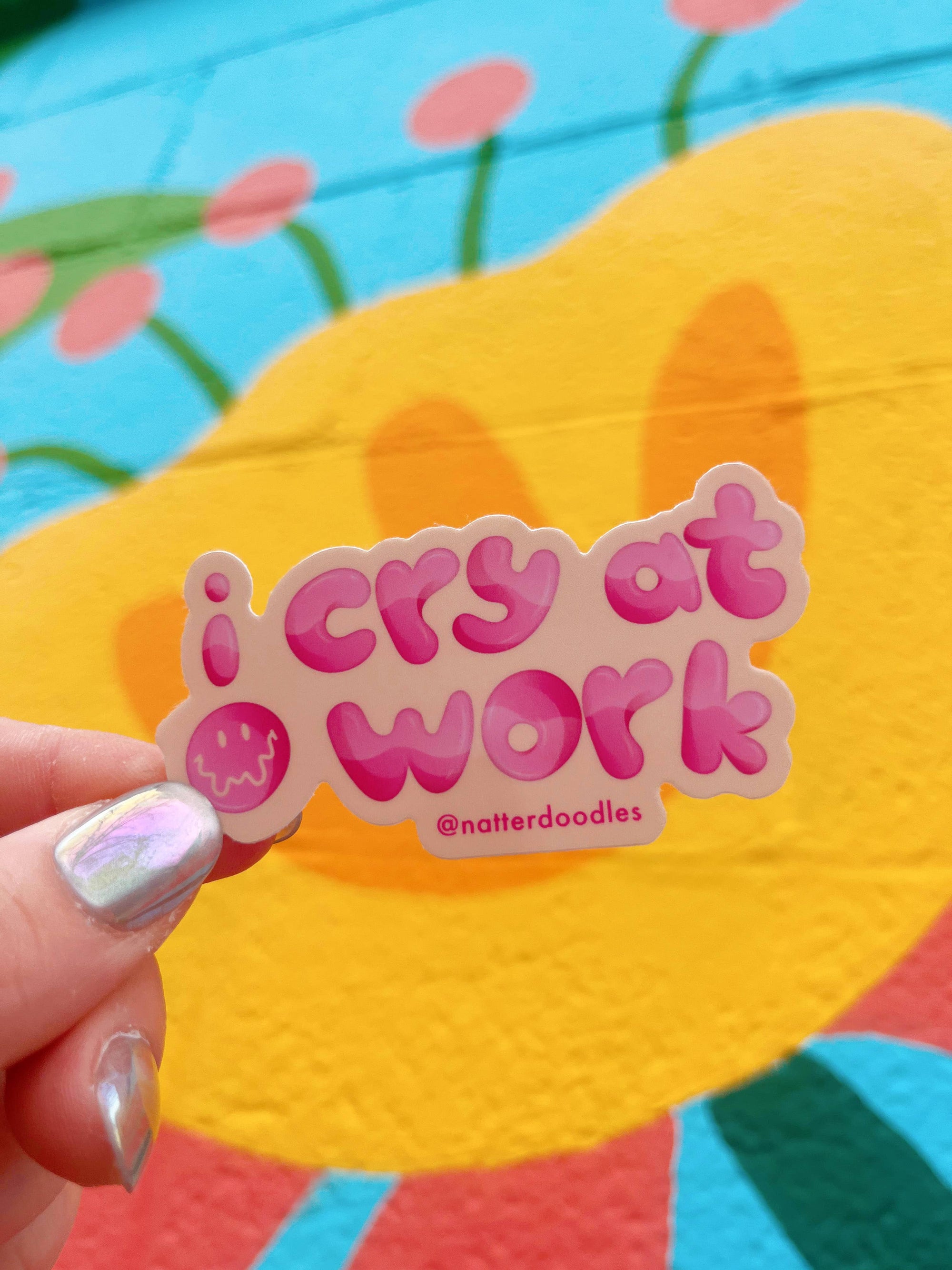 Sticker - I Cry At Work Funny Mental Health Waterproof Vinyl