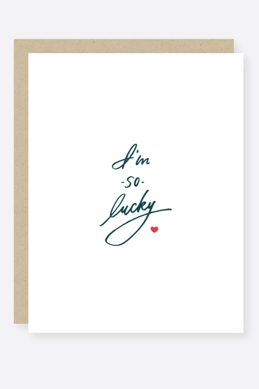 I'm So Lucky Love Card