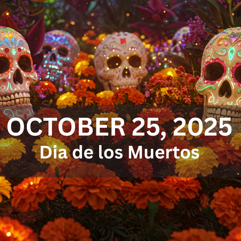 OCTOBER 25 - Dia de los Muertos - Our Most Magical Workshop Series