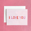 I Love You Card