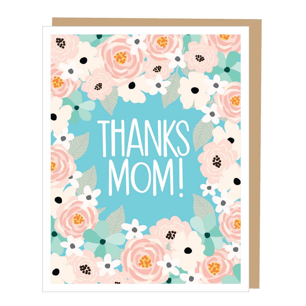 Thanks Mom! A Mother's Day Card