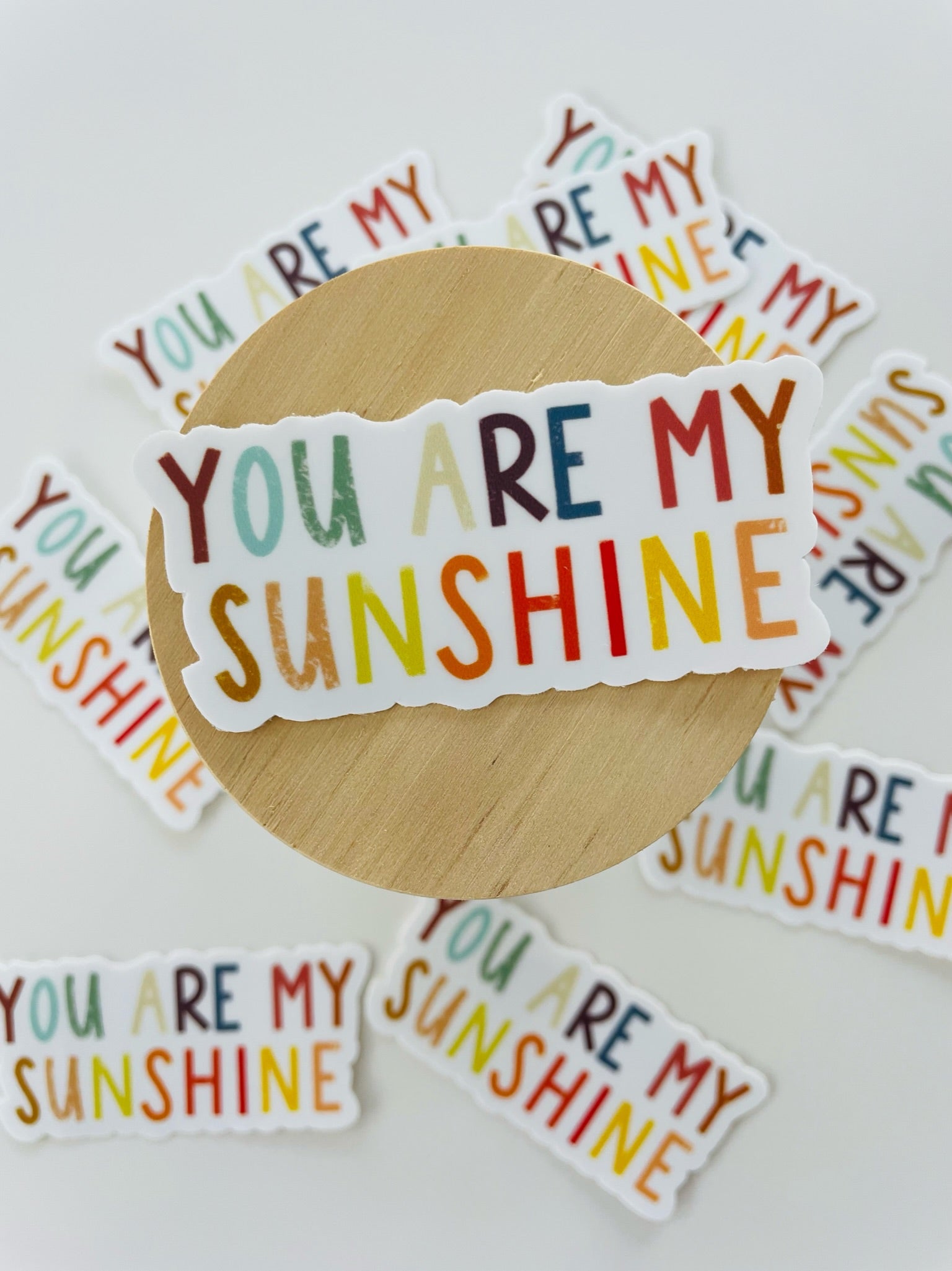 You Are My Sunshine Sticker