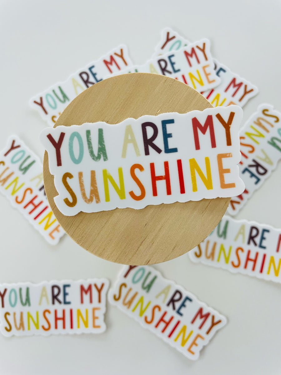 You Are My Sunshine Sticker