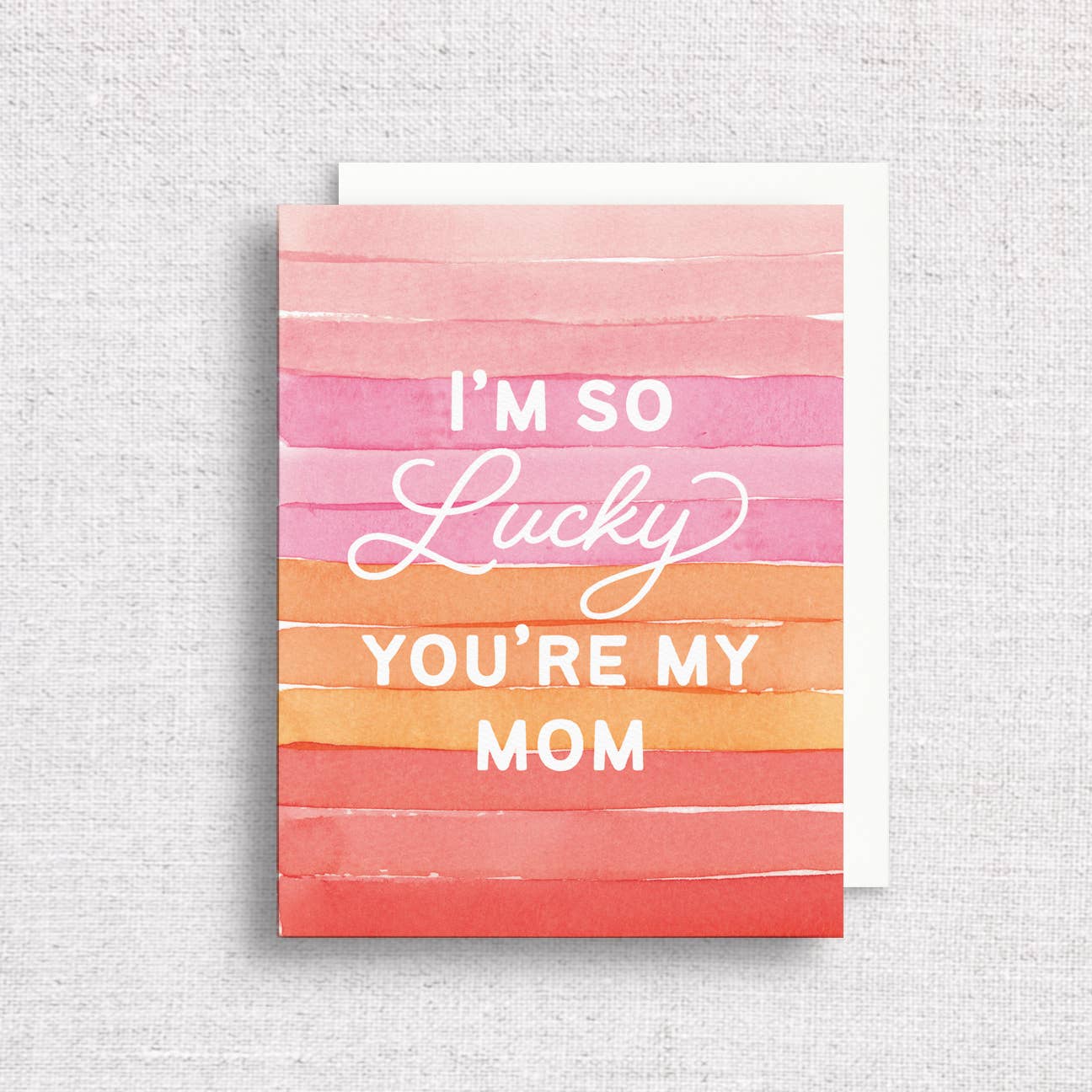 I'm So Lucky You're My Mom Greeting Card | Mother's Day Card