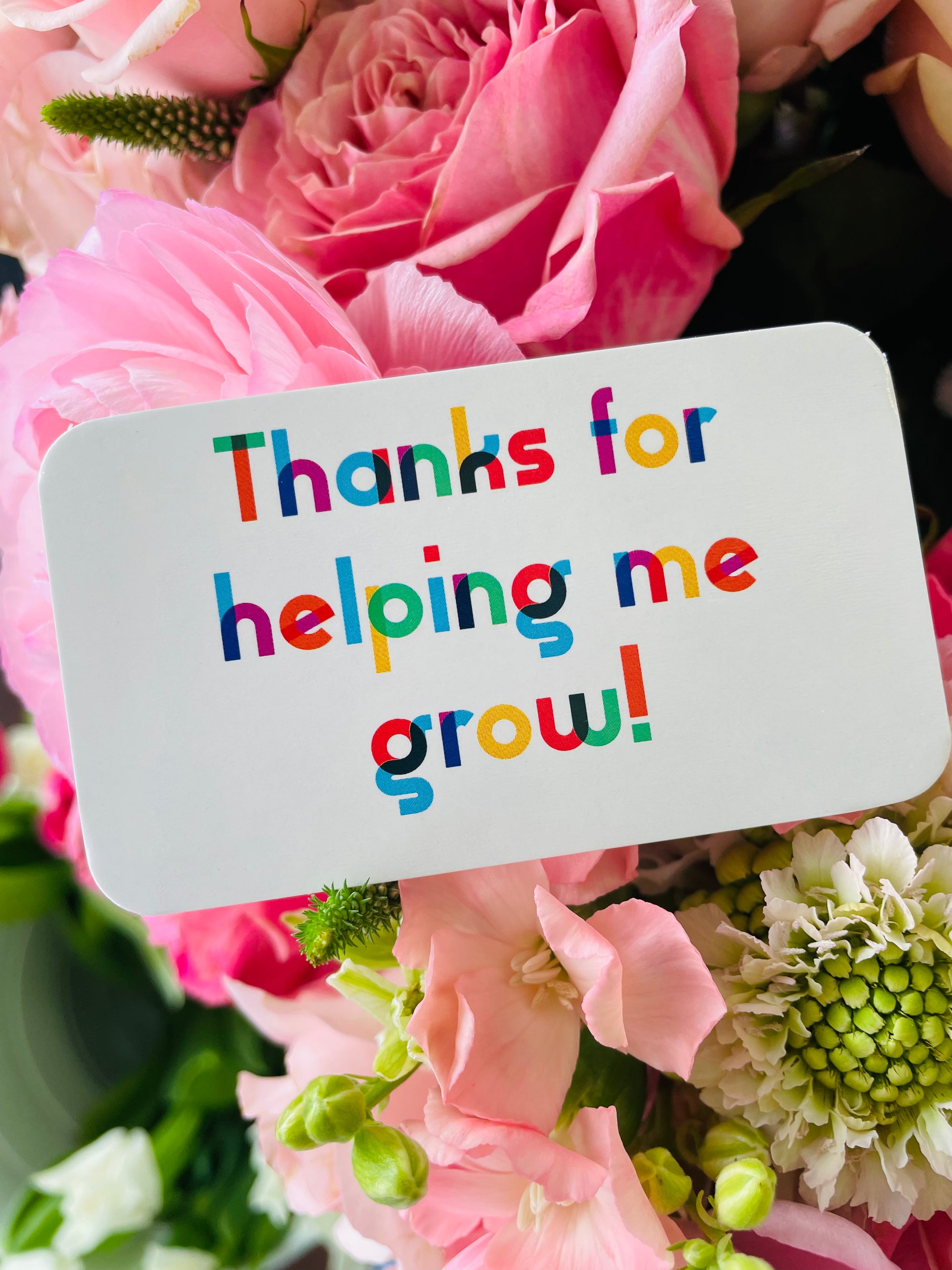 Enclosure Card - Thanks for helping me grow!