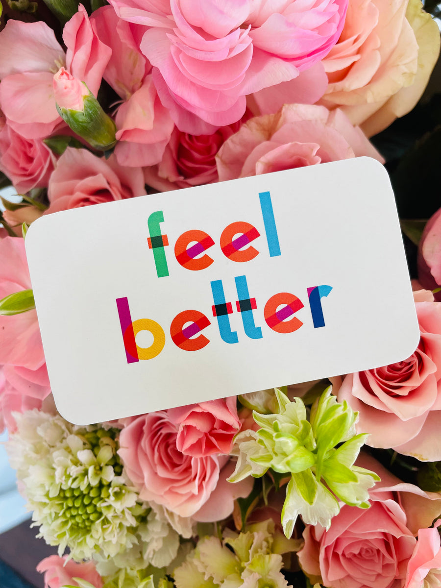 Enclosure Card - Feel Better