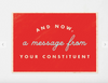 A Message Fron Your Constituent Postcards