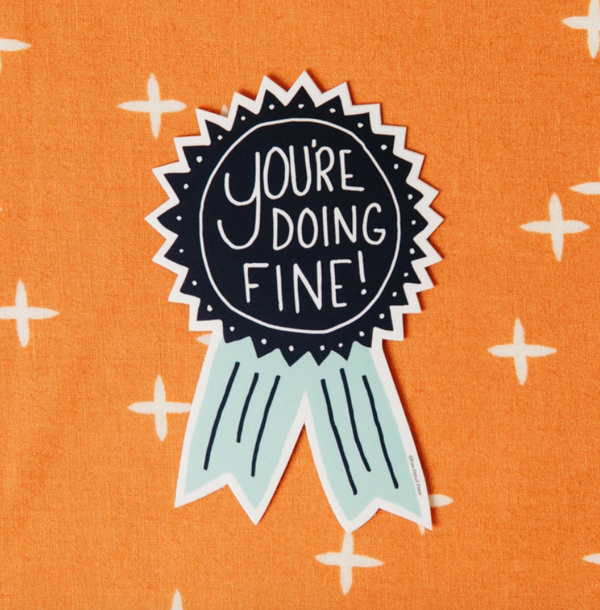 Sticker | You're Doing Fine